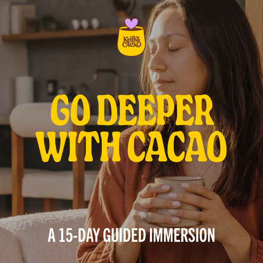 DEEPEN WITH CACAO: A KEITH'S CACAO IMMERSION